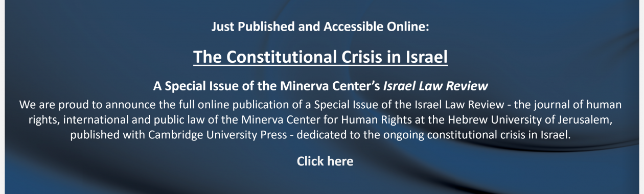 Special Issue: The Constitutional Crisis in Israel